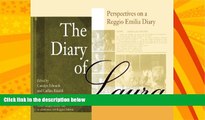 Must Have PDF  The Diary of Laura: Perspectives on a Reggio Emilia Diary (English and Italian