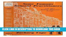 [PDF] Some famous general practitioners and other medical historical essays Popular Collection