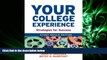complete  Your College Experience: Study Skills Edition: Strategies for Success