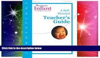 Big Deals  Innovations: The Comprehensive Infant Curriculum, A Self-Directed Teacher s Guide  Best