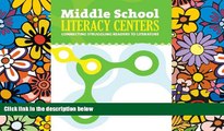 Big Deals  Middle School Literacy Centers: Connecting Struggling Readers to Literature (Maupin
