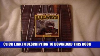 [New] World Atlas of Railways Exclusive Full Ebook