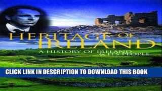 [PDF] Heritage of Ireland: A History of Ireland   Its People Exclusive Full Ebook