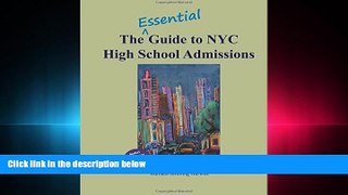 complete  The Essential Guide to NYC High School Admissions