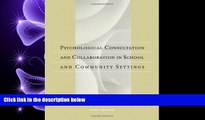 different   Psychological Consultation and Collaboration in School and Community Settings (School