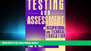 FULL ONLINE  Testing and Assessment in Occupational and Technical Education
