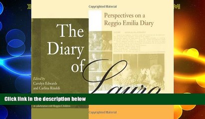 Big Deals  The Diary of Laura: Perspectives on the Reggio Emilia Diary  Free Full Read Best Seller