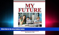 FAVORITE BOOK  My Future: Career/Educational Planning Activities For High School Students