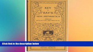 Big Deals  Key to Ray s new arithmetics: Primary, intellectual and practical (Ray s arithmetic