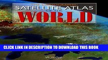 [New] The Cartographic Satellite Atlas of the World Exclusive Online