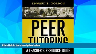 Must Have PDF  Peer Tutoring: A Teacher s Resource Guide  Best Seller Books Best Seller