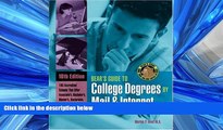 READ book  Bears  Guide to College Degrees by Mail and Internet (Bear s Guide to College Degrees