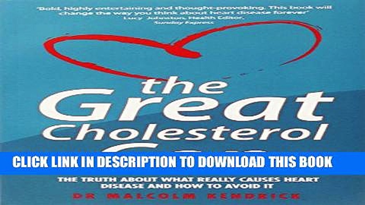 [PDF] The Great Cholesterol Con: The Truth About What Really Causes Heart Disease and How to Avoid
