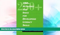 Big Deals  250  Activities and Ideas for Developing Literacy Skills  Best Seller Books Best Seller