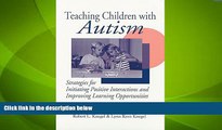 Big Deals  Teaching Children with Autism: Strategies for Initiating Positive Interactions and