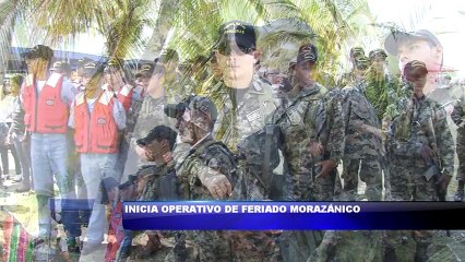 Inician operativos de feriado morazanico