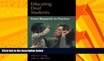Big Deals  Educating Deaf Students: From Research to Practice  Free Full Read Best Seller