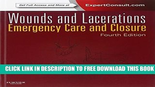 [PDF] Wounds and Lacerations: Emergency Care and Closure (Expert Consult - Online and Print), 4e