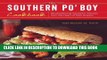 [PDF] The Southern Po  Boy Cookbook: Mouthwatering Sandwich Recipes from the Heart of New Orleans