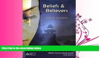 different   Beliefs and Believers: Media Course Study Guide