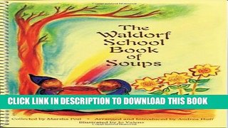 [PDF] The Waldorf School Book of Soups Full Online