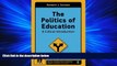 FREE PDF  Politics of Education: A Critical Introduction (Critical Introductions in Education)