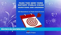 FREE PDF  Pass The New York Notary Public Exam Questions And Answers: 225 Questions In Flash Card