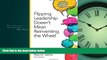 READ book  Flipping Leadership Doesn t Mean Reinventing the Wheel (Corwin Connected Educators