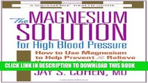 [PDF] The Magnesium Solution for High Blood Pressure Full Collection