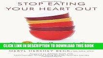 [PDF] Stop Eating Your Heart Out: 21 Days to Freedom from Emotional Eating Popular Online