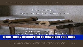 [PDF] Israel: Lessons from the Holy Land: Includes over 300 full-color photographs! Popular Online