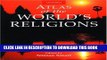 [New] Atlas of the World s Religions Exclusive Full Ebook