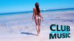 New Best Club Dance Summer House Music Mashups Remixes Mix 2016 - CLUB MUSIC