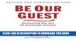 [PDF] Be Our Guest: Perfecting the Art of Customer Service (Disney Institute Book, A) Full Colection