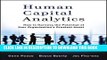 [PDF] Human Capital Analytics: How to Harness the Potential of Your Organization s Greatest Asset