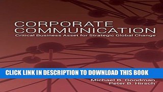 [PDF] Corporate Communication: Critical Business Asset for Strategic Global Change Full Collection