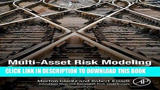 [PDF] Multi-Asset Risk Modeling: Techniques for a Global Economy in an Electronic and Algorithmic