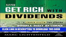 Collection Book Get Rich with Dividends: A Proven System for Earning Double-Digit Returns