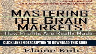 New Book Mastering the Grain Markets: How Profits Are Really Made
