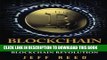 [PDF] Blockchain: The Essential Guide to Understanding the Blockchain Revolution Popular Online