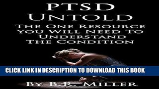 [PDF] PTSD Untold: The One Resource You Will Need to Understand the Condition Full Online