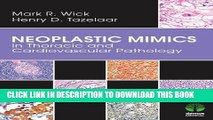 [PDF] Neoplastic Mimics in Thoracic and Cardiovascular Pathology (Pathology of Neoplastic Mimics)