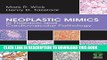 [PDF] Neoplastic Mimics in Thoracic and Cardiovascular Pathology (Pathology of Neoplastic Mimics)