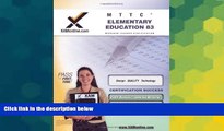 Big Deals  MTTC Elementary Education 83 Teacher Certification Test Prep Study Guide (XAM MTTC)