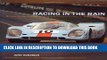 [PDF] Racing in the Rain: My Years with Brilliant Drivers, Legendary Sports Cars, and a Dedicated