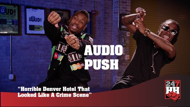 Audio Push - Horrible Denver Hotel That Looked Like A Crime Scene (247HH Wild Tour Stories) (247HH Wild Tour Stories)