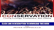 [New] Conservation: Linking Ecology, Economics, and Culture Exclusive Full Ebook