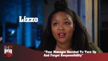 Lizzo - Tour Manager Decided To Turn Up And Forget Responsibility (247HH Wild Tour Stories) (247HH Wild Tour Stories)