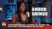 Amber Grimes - I Stay Grinding Because I Love What I Do (247HH Exclusive)  (247HH Exclusive)