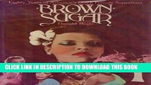 [PDF] Brown Sugar: Eighty Years of American Black Female Superstars Popular Collection